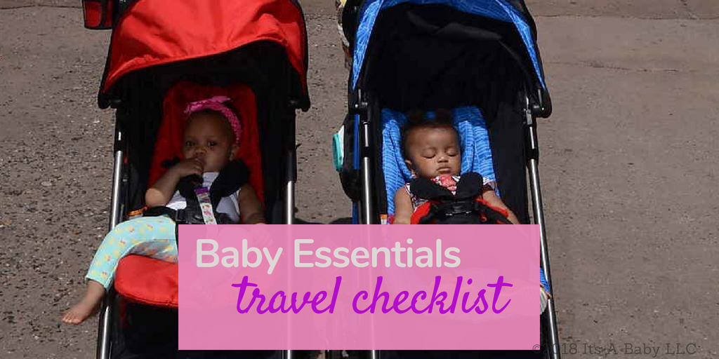 The Baby Essentials Travel Checklist!