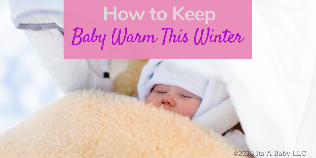 How to Keep Baby Warm in Stroller this Winter